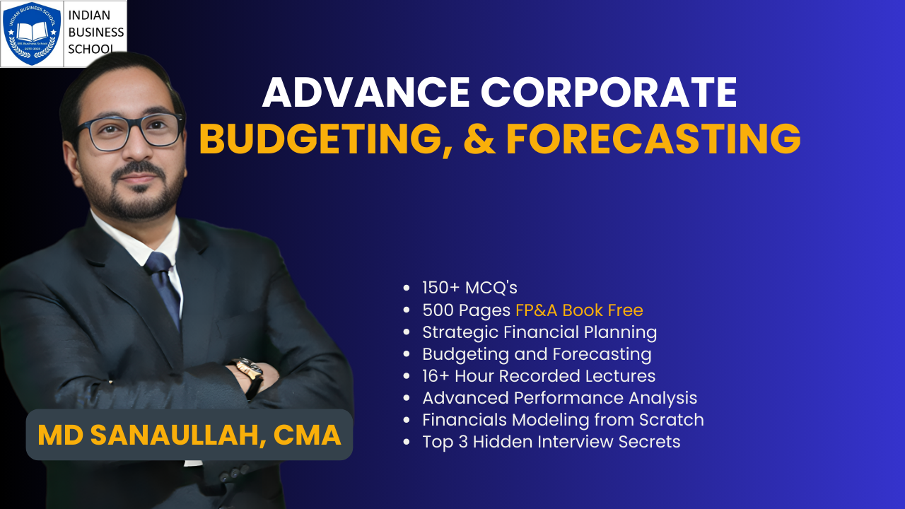 Advance Corporate Budgeting, and Forecasting Course